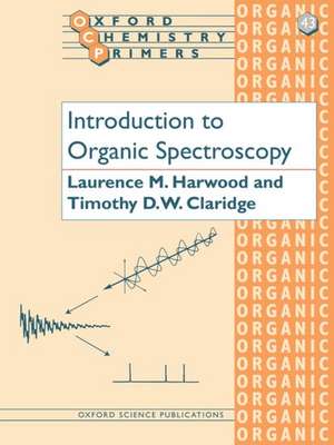 Introduction to Organic Spectroscopy de Laurence M. Harwood