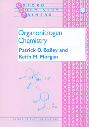 Organonitrogen Chemistry de Patrick D. Bailey