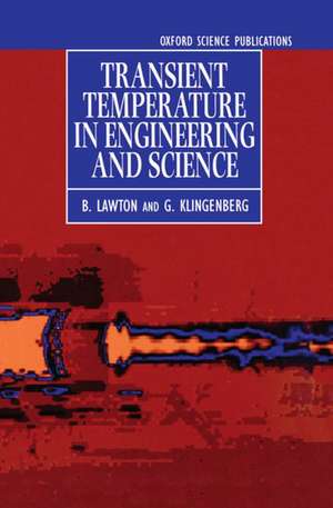 Transient Temperatures in Engineering and Science de B. Lawton