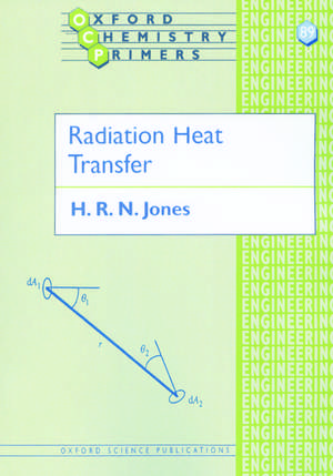 Radiation Heat Transfer de H. R. N. Jones