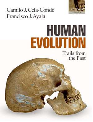 Human Evolution: Trails from the Past de Camilo J. Cela-Conde