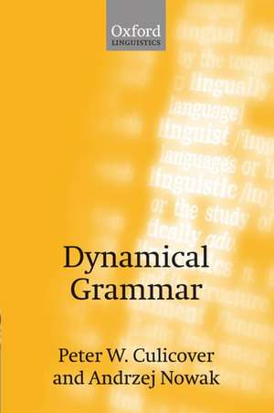 Dynamical Grammar de Peter W. Culicover