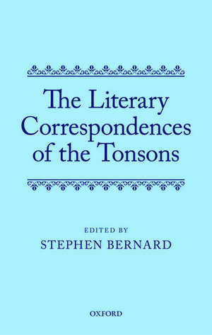 The Literary Correspondences of the Tonsons de Stephen Bernard