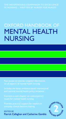 Oxford Handbook of Mental Health Nursing de Patrick Callaghan