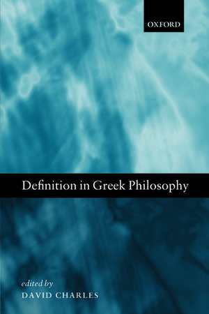 Definition in Greek Philosophy de David Charles