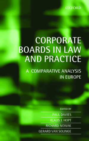 Corporate Boards in Law and Practice: A Comparative Analysis in Europe de Paul Davies