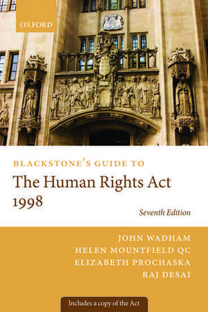 Blackstone's Guide to the Human Rights Act 1998 de John Wadham