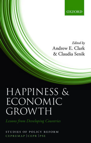 Happiness and Economic Growth: Lessons from Developing Countries de Andrew E.Clark