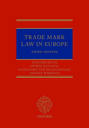 Trade Mark Law in Europe 3e de Alexander von Mühlendahl