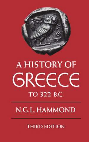 A History of Greece to 322 BC de N. G. L. Hammond