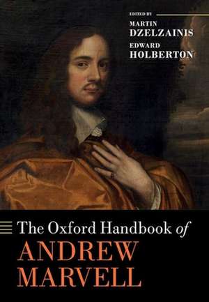 The Oxford Handbook of Andrew Marvell de Martin Dzelzainis