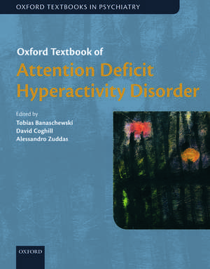 Oxford Textbook of Attention Deficit Hyperactivity Disorder de Tobias Banaschewski