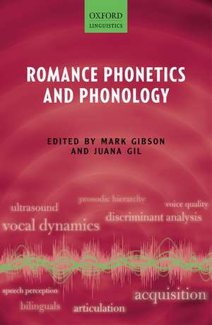 Romance Phonetics and Phonology de Mark Gibson