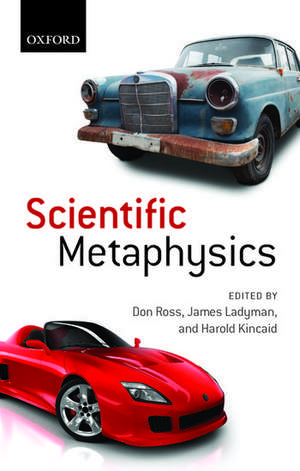 Scientific Metaphysics de Don Ross