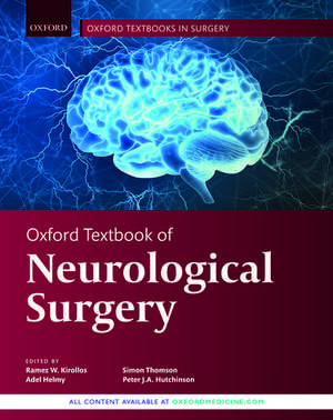 Oxford Textbook of Neurological Surgery de Ramez Kirollos