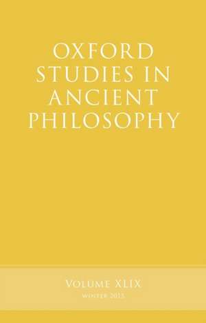 Oxford Studies in Ancient Philosophy, Volume 49 de Brad Inwood