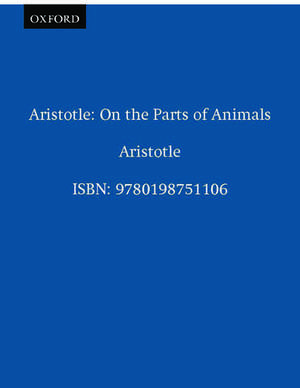 Aristotle: On the Parts of Animals de Aristotle