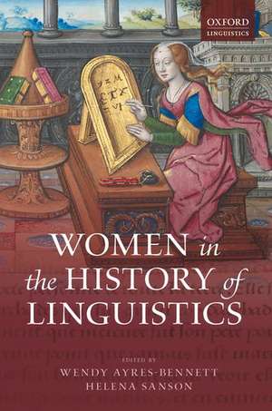 Women in the History of Linguistics de Wendy Ayres-Bennett