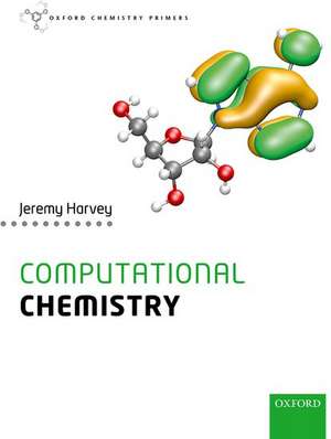 Computational Chemistry de Jeremy Harvey