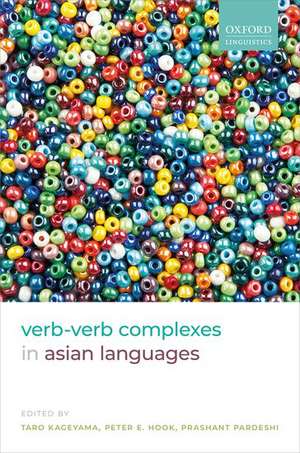 Verb-Verb Complexes in Asian Languages de Taro Kageyama