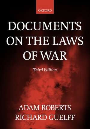 Documents on the Laws of War de Adam Roberts