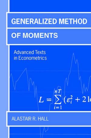 Generalized Method of Moments de Alastair R. Hall