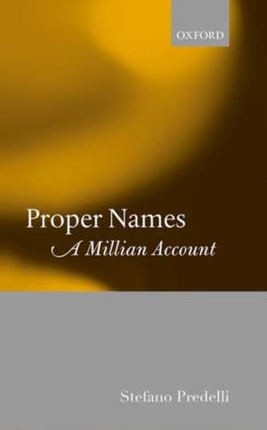 Proper Names: A Millian Account de Stefano Predelli