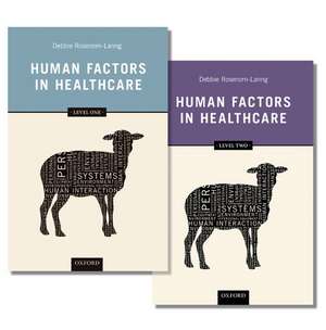 Human Factors in Healthcare Level 1 and Level 2 Pack de Debbie Rosenorn-Lanng