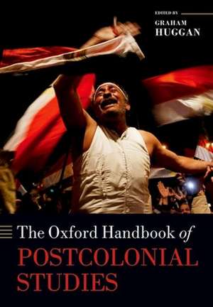 The Oxford Handbook of Postcolonial Studies de Graham Huggan