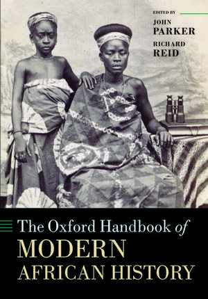 The Oxford Handbook of Modern African History de John Parker