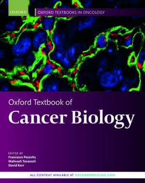 Oxford Textbook of Cancer Biology de Francesco Pezzella