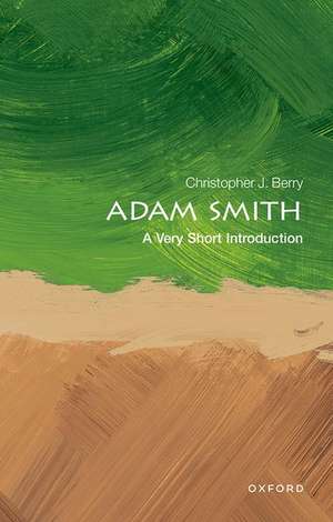 Adam Smith: A Very Short Introduction de Christopher J. Berry