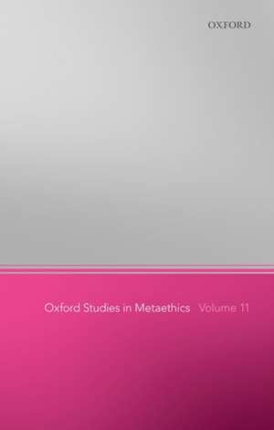 Oxford Studies in Metaethics 11 de Russ Shafer-Landau