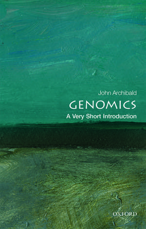 Genomics: A Very Short Introduction de John M. Archibald