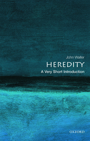 Heredity: A Very Short Introduction de John Waller