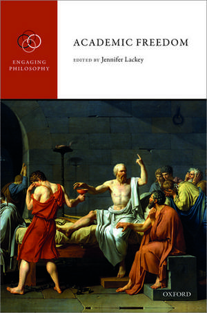 Academic Freedom de Jennifer Lackey