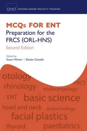 MCQs for ENT: Preparation for the FRCS (ORL-HNS) de Stuart Winter