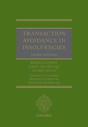 Transaction Avoidance in Insolvencies de Rebecca Parry