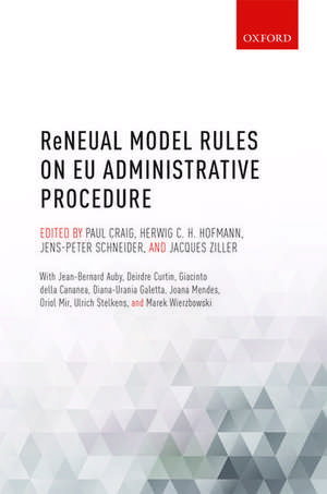 ReNEUAL Model Rules on EU Administrative Procedure de Paul Craig