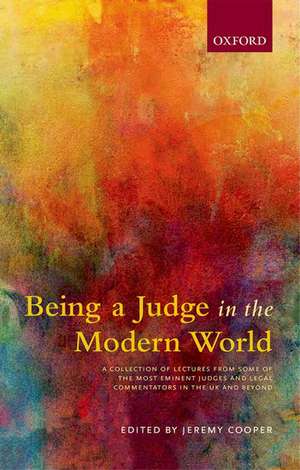 Being a Judge in the Modern World de Jeremy Cooper