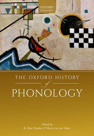 The Oxford History of Phonology de B. Elan Dresher