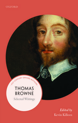 Thomas Browne: Selected Writings de Kevin Killeen