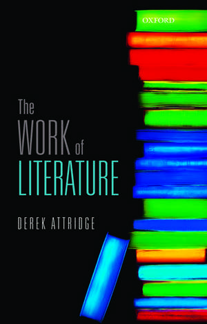 The Work of Literature de Derek Attridge