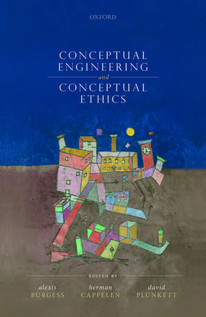 Conceptual Engineering and Conceptual Ethics de Alexis Burgess