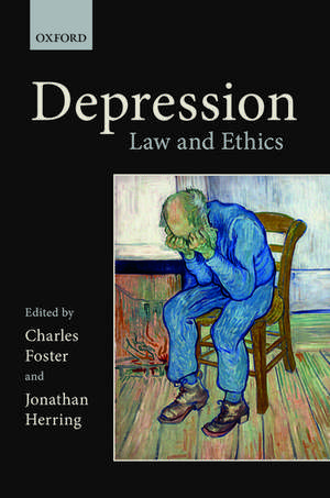 Depression: Law and Ethics de Charles Foster