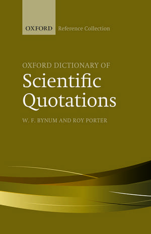 Oxford Dictionary of Scientific Quotations de W. F. Bynum