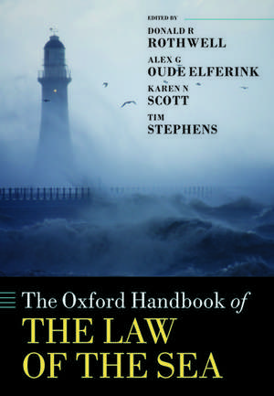 The Oxford Handbook of the Law of the Sea de Donald R. Rothwell