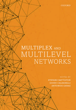 Multiplex and Multilevel Networks de Stefano Battiston