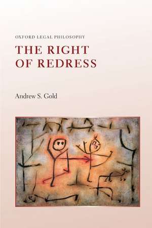 The Right of Redress de Andrew S. Gold