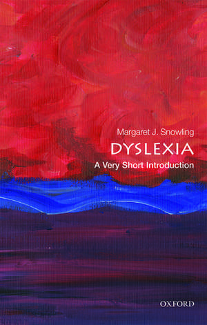 Dyslexia: A Very Short Introduction de Margaret J. Snowling